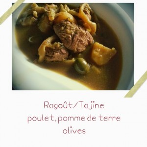 Ragout/Tajine de poulet pomme de terre olives WW